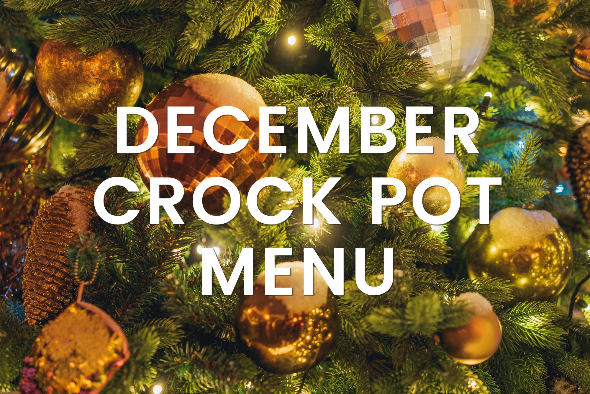 December Crock Pot Menu